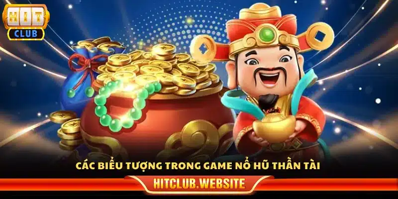 Một số biểu tượng trong nổ hũ Thần Tài